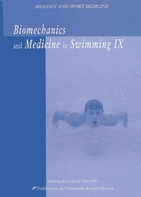 Jean-Claude Chatard - Biomechanics and medicine in swimming IX.