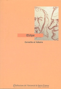 Pierre Corneille et  Voltaire - Oedipe.