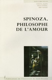 Chantal Jaquet et Pascal Sévérac - Spinoza, philosophe de l'amour.