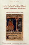 Nicoletta Palmieri - L'Ars Medica (Tegni) de Galien : lectures antiques et médiévales.