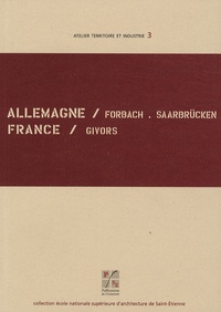 Claude Tautel - Allemagne Forbach/Saarbrücken, France Givors - Edition bilingue français-allemand.