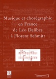Jean-Christophe Branger - Musique et chorégraphie en France de Léo Delibes à Florent Schmitt.
