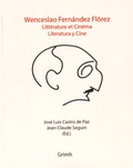 José Luis Castro de Paz et Jean-Claude Seguin - Wenceslao Fernandez Florez - Littérature et cinéma.