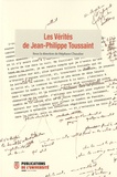Stéphane Chaudier - Les Vérités de Jean-Philippe Toussaint.