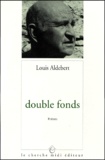 Louis Aldebert - Double fonds.