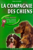 Olivier Lagalisse - La Compagnie Des Chiens.