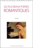 Philippe Héraclès - Les plus beaux poèmes romantiques - "Romantisme et nostalgie" Anthologie.