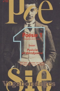 Jean Orizet - Poésie 1/Vagabondages N° 25, Mars 2001 : Poésie et dandysme.