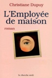 Christiane Dupuy - L'Employee De Maison.