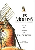 Jean Orsatelli - Les moulins.