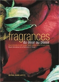 Joël Candau - Fragrances, Du Plaisir Au Desir.