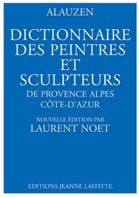 André Alauzen - Dictionnaire des peintres et des sculpteurs de Provence-Alpes-Côte d'Azur.