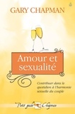 Gary D. Chapman - Amour et sexualité.