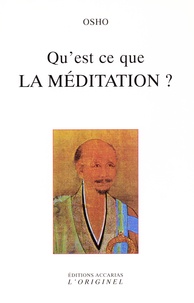  Osho - Qu'est-ce que la méditation?.