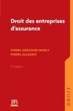Pierre Allegret et Pierre-Grégoire Marly - Droit des entreprises d'assurance.