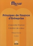 Philippe Thomas - Principes de finance d'entreprise - Corporate Finance, création de valeur.