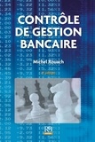 Michel Rouach - Contrôle de gestion bancaire.