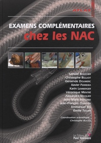 Christophe Bulliot - Examens complémentaires chez les NAC.