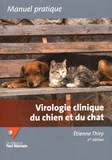 Etienne Thiry - Virologie clinique du chien et du chat.