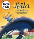 Jean-Pierre Idatte - Leïla et la baleine. 1 CD audio
