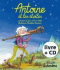 Jean-Pierre Idatte et Rodolphe Baudouin - Antoine et les étoiles. 1 CD audio