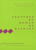 Jean-Claude Garcin - Lectures du Roman de Baybars.
