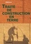 Hubert Guillaud et Hugo Houben - Traité de construction en terre.