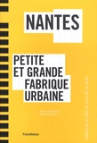 Laurent Devisme - Nantes - Petite et grande fabrique urbaine.