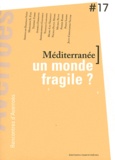 Thierry Fabre - Méditerranée, un monde fragile ?.
