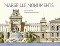 Catherine D'ortoli et Catherine Dureuil-Bourachau - Marseille Monuments.