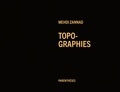 Mehdi Zannad - Topo-graphies.