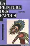 Roger Boulay - La peinture des papous.
