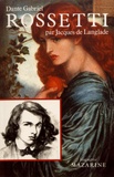Jacques de Langlade - Dante Gabriel Rossetti.