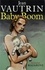 Jean Vautrin - Baby Boom.