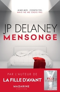 JP Delaney - Mensonge.