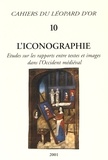 Gaston Duchet-Suchaux - L'iconographie - Etudes sur les rapports entre textes et images dans l'Occident médiéval.
