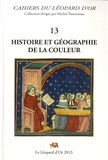Pascale Dollfus et François Jacquesson - Histoire et géographie de la couleur.