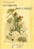 Georges d' Esparbès - La Legende De L'Aigle.