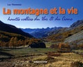 Luc Thévenon - La montagne et la vie - Paysages & vie traditionnelle hautes vallées du Var & du Cians (cantons de Guillaumes, Puget-Théniers et Entrevaux).