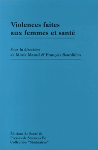 Marie Mesnil et François Bourdillon - Violences faites aux femmes et santé.