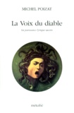 Michel Poizat - La Voix Du Diable. La Jouissance Lyrique Sacree.
