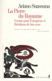 Ariano Suassuna - La Pierre Du Royaume. Version Pour Europeens Et Bresiliens De Bon Sens.