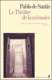 Pablo de Santis - Le Theatre De La Memoire.