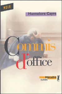 Hannelore Cayre - Commis d'office.