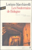 Loriano Macchiavelli - Les souterrains de Bologne.