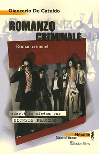 Giancarlo De Cataldo - Romanzo criminale - Roman criminel.