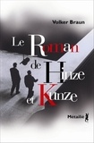 Volker Braun - Le Roman de Hinze et Kunze.