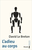 David Le Breton - L'adieu au corps.