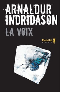 Arnaldur Indridason - La voix.