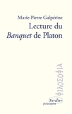 Marie-Claire Galpérine - Lecture du Banquet de Platon.